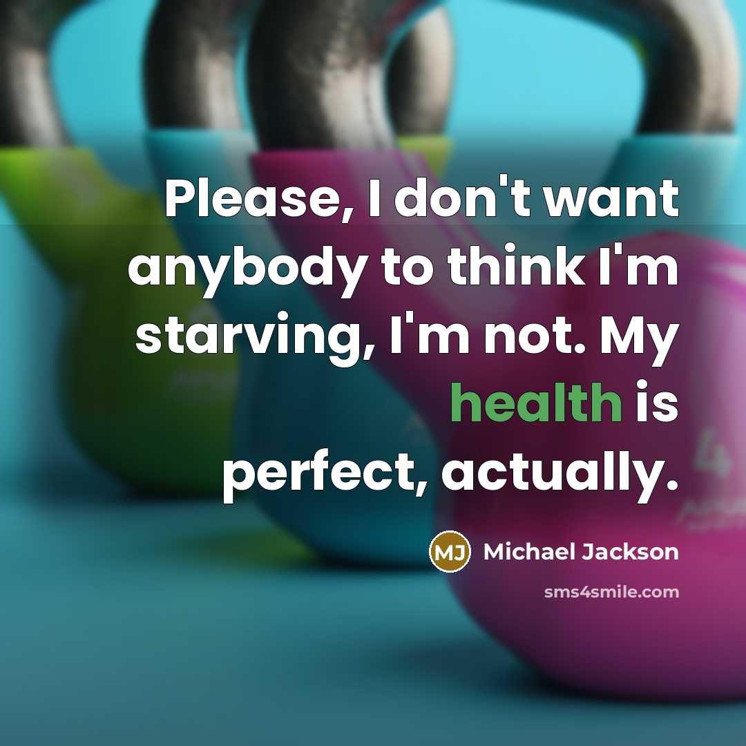 “Please, I don't want anybody to think I'm starving, I'm…” quote by Michael Jackson