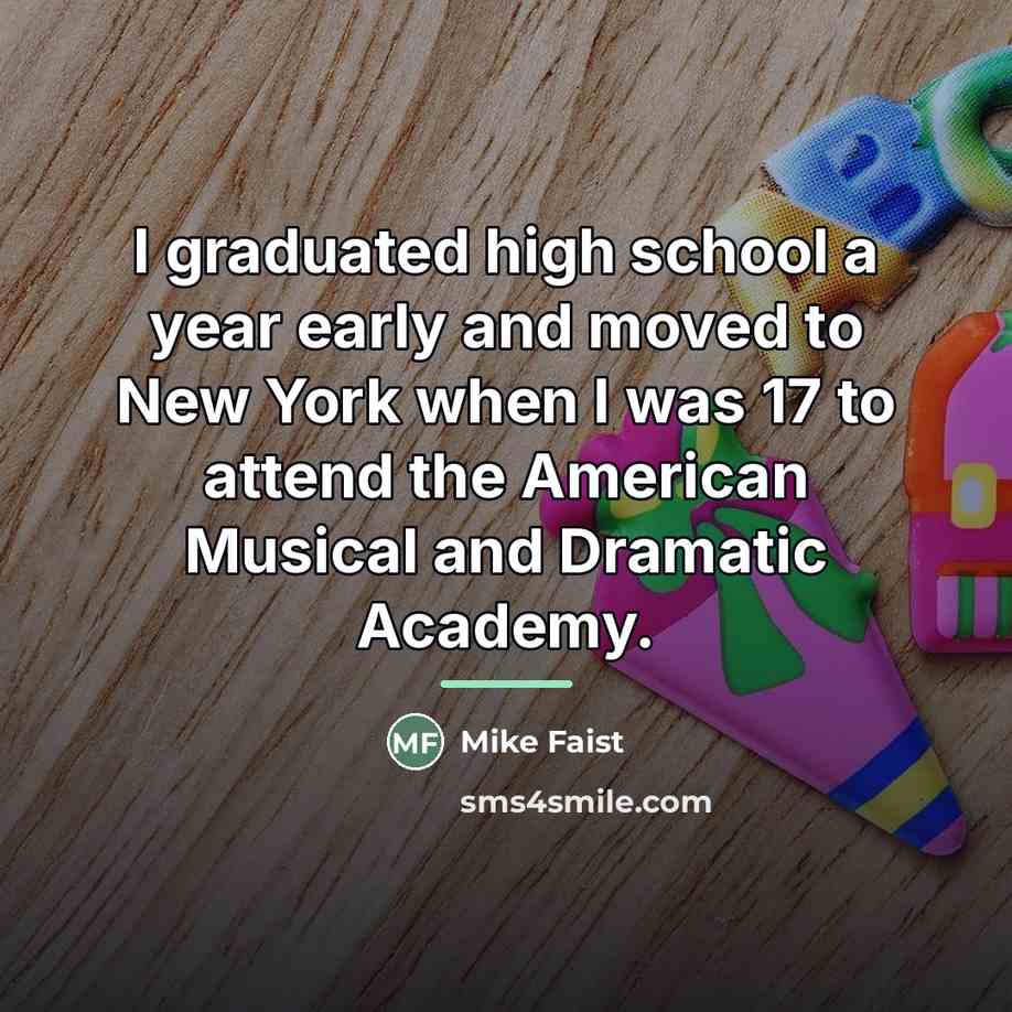 “I graduated high school a year early and moved to…” quote by Mike Faist