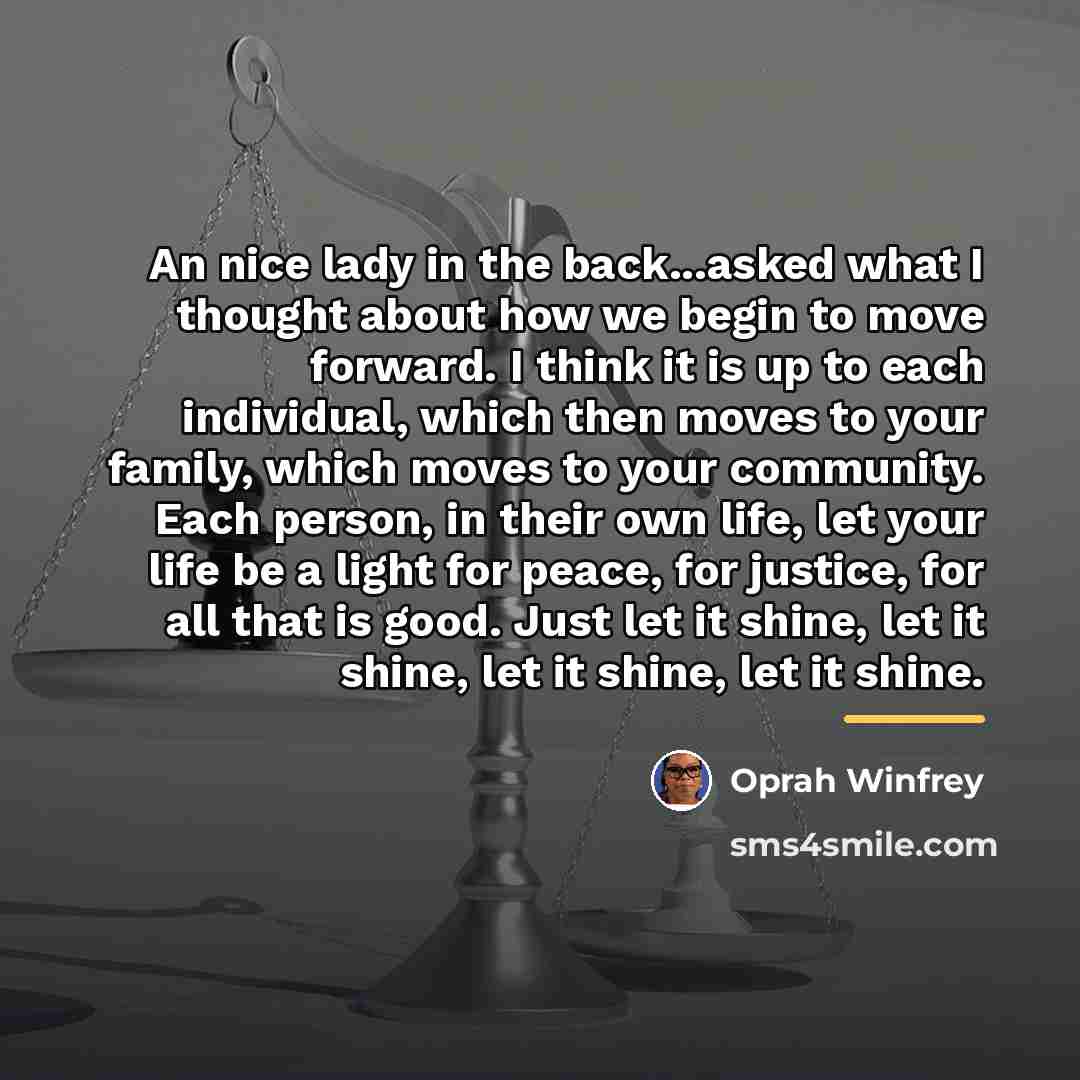 “An nice lady in the back...asked what I thought about…” quote by Oprah Winfrey
