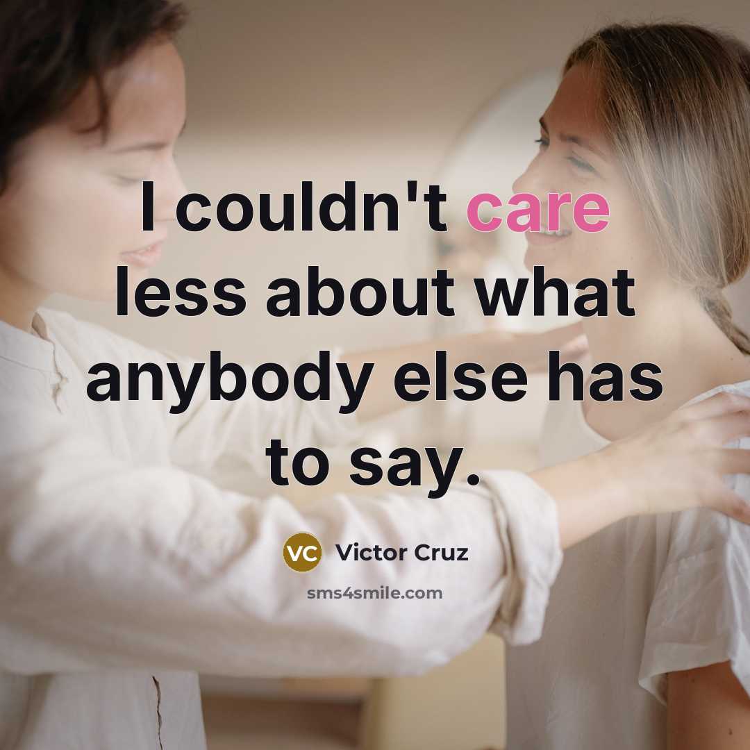 “I couldn't care less about what anybody else has to…” quote by Victor Cruz