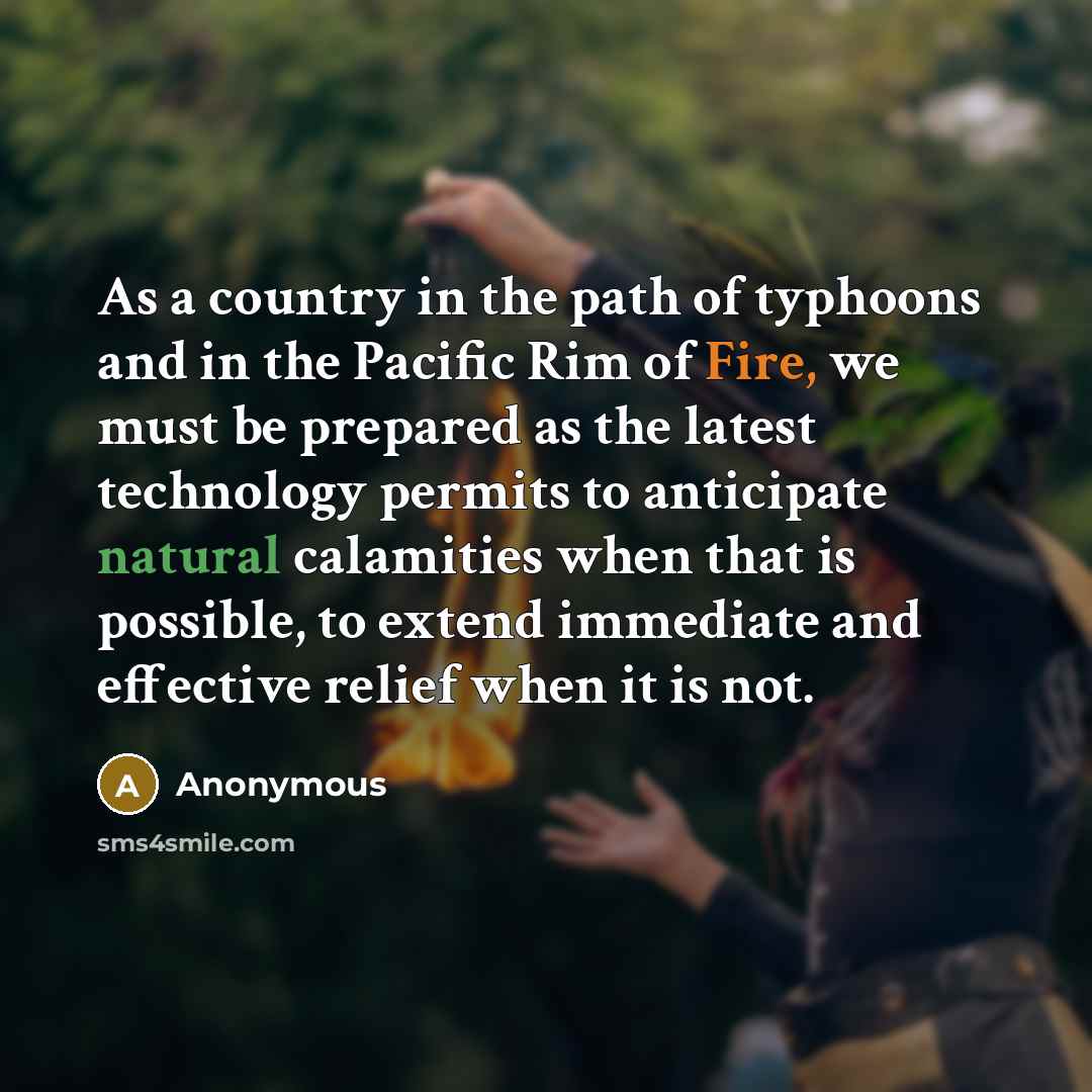 “As a country in the path of typhoons and in…” quote by Anonymous