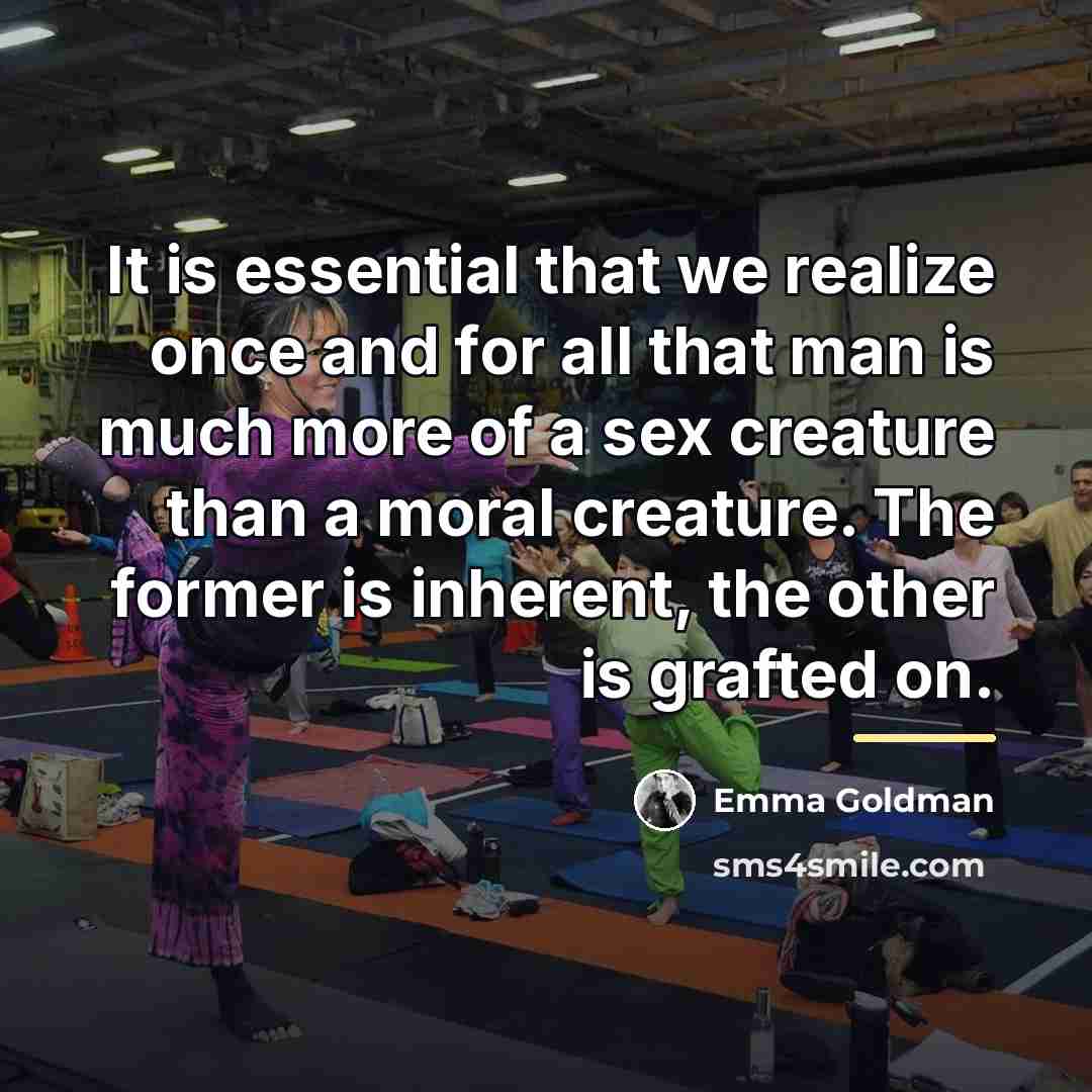 “It is essential that we realize once and for all…” quote by Emma Goldman