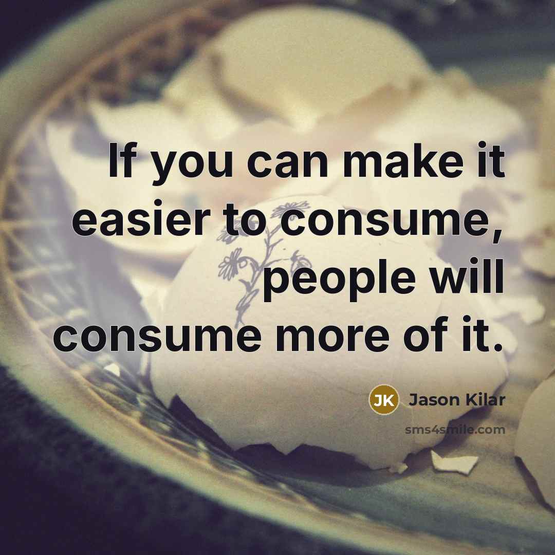“If you can make it easier to consume, people will…” quote by Jason Kilar