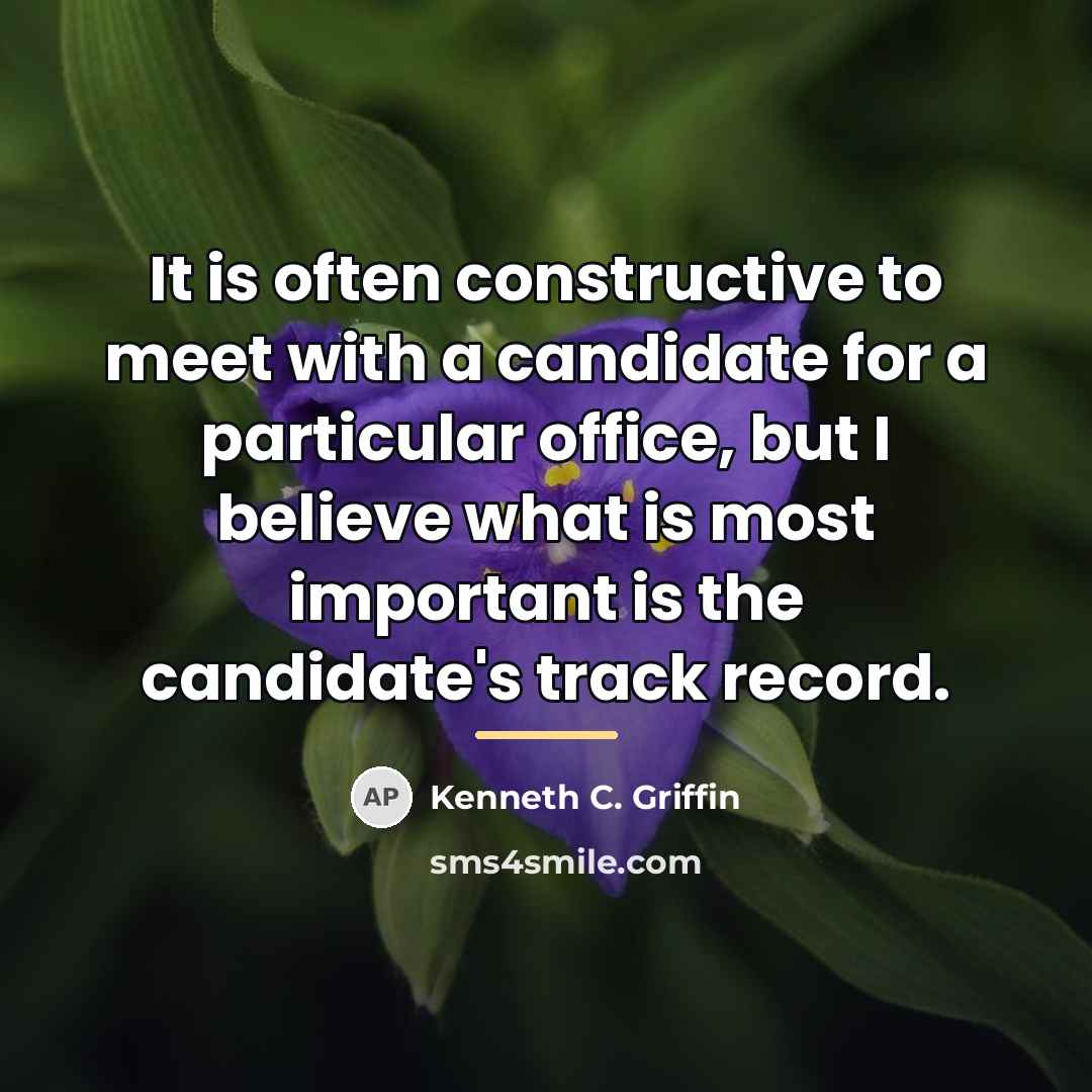 “It is often constructive to meet with a candidate for…” quote by Kenneth C. Griffin