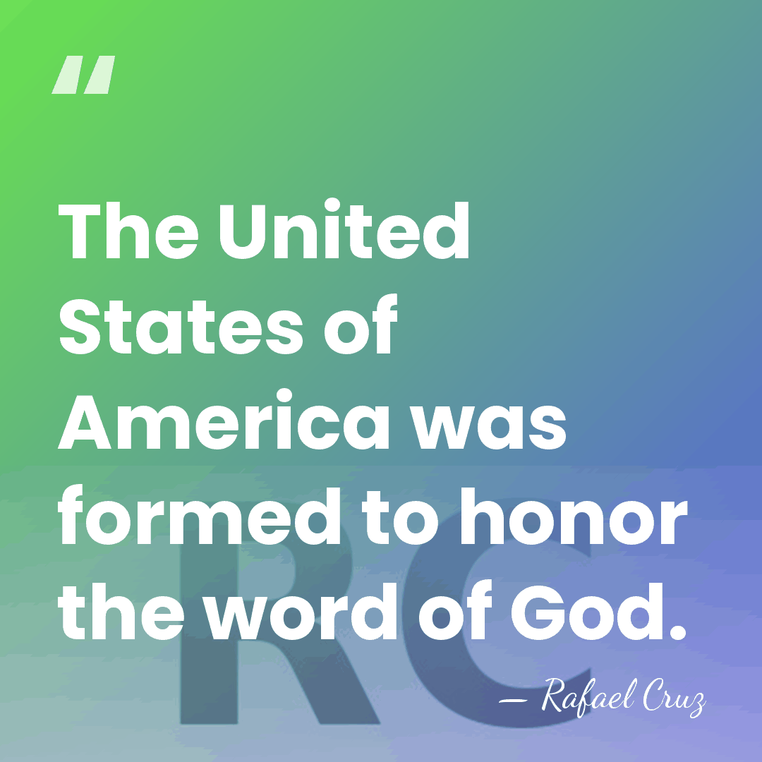 The United States of America was formed to honor the word of&hellip; - Rafael Cruz