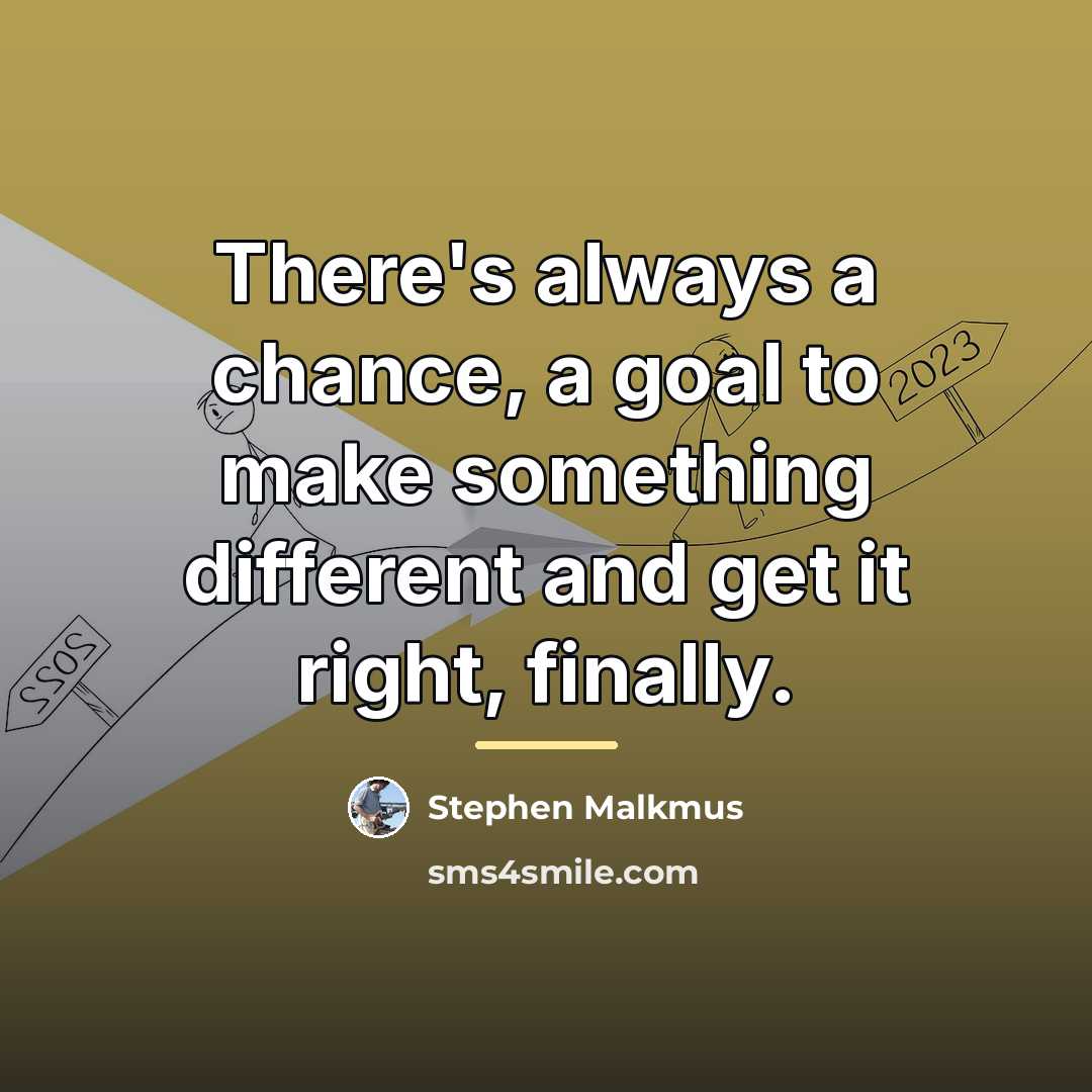 “There's always a chance, a goal to make something different…” quote by Stephen Malkmus