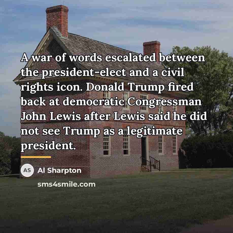 “A war of words escalated between the president-elect and a…” quote by Al Sharpton