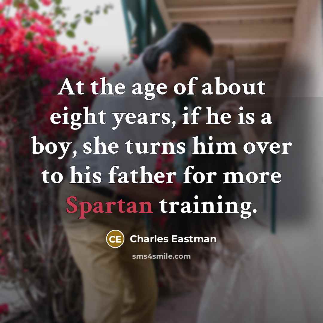 “At the age of about eight years, if he is…” quote by Charles Eastman