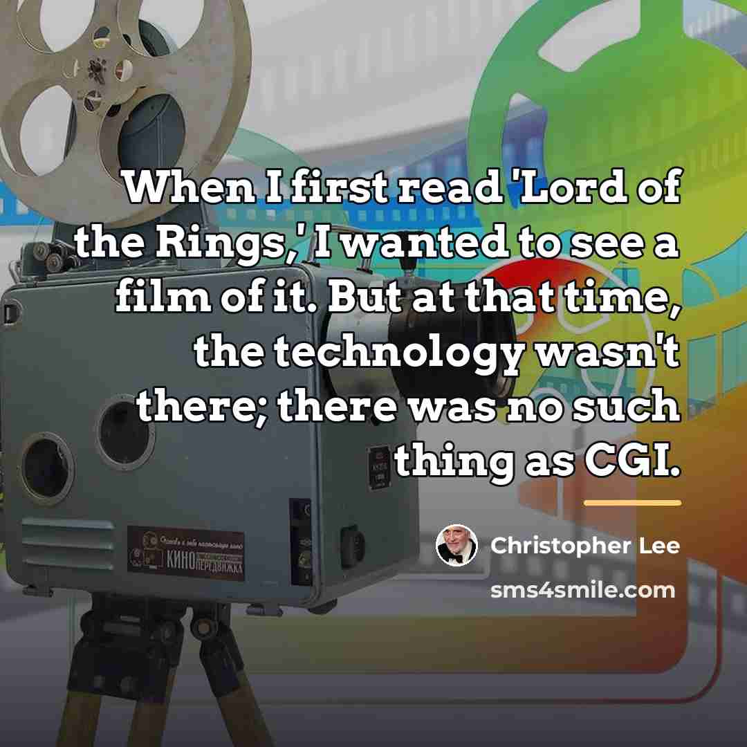 “When I first read 'Lord of the Rings,' I wanted…” quote by Christopher Lee