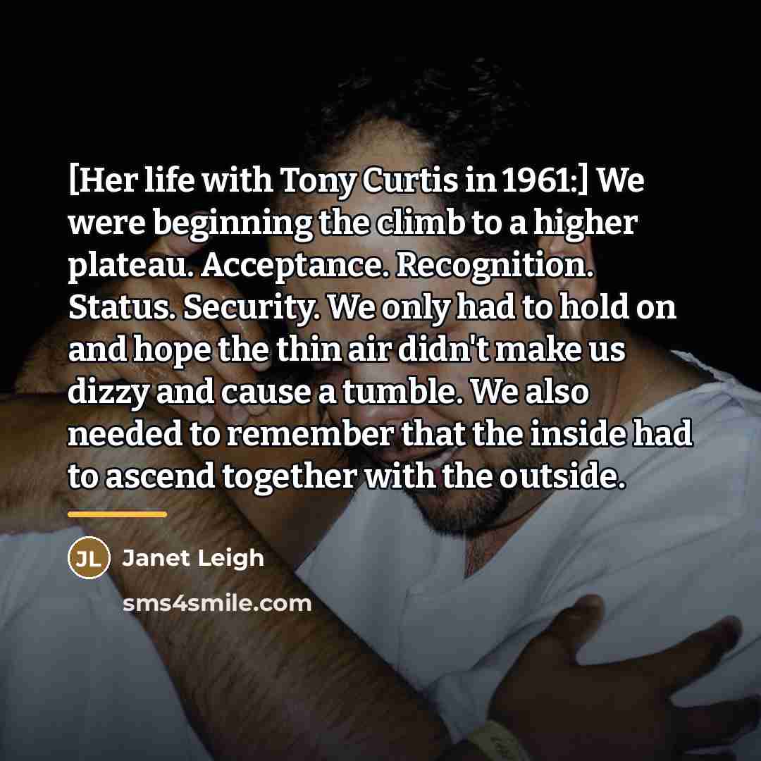 “[Her life with Tony Curtis in 1961:] We were beginning…” quote by Janet Leigh