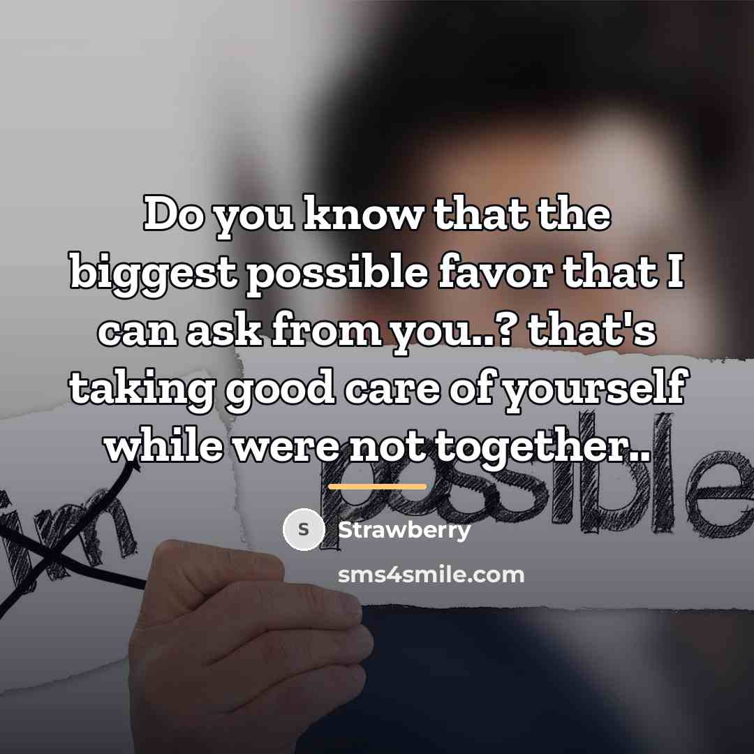 “Do you know that the biggest possible favor that I…” quote by Strawberry
