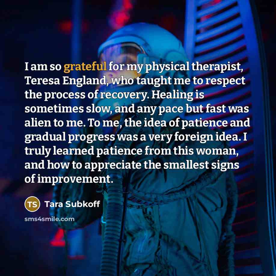 “I am so grateful for my physical therapist, Teresa England,…” quote by Tara Subkoff