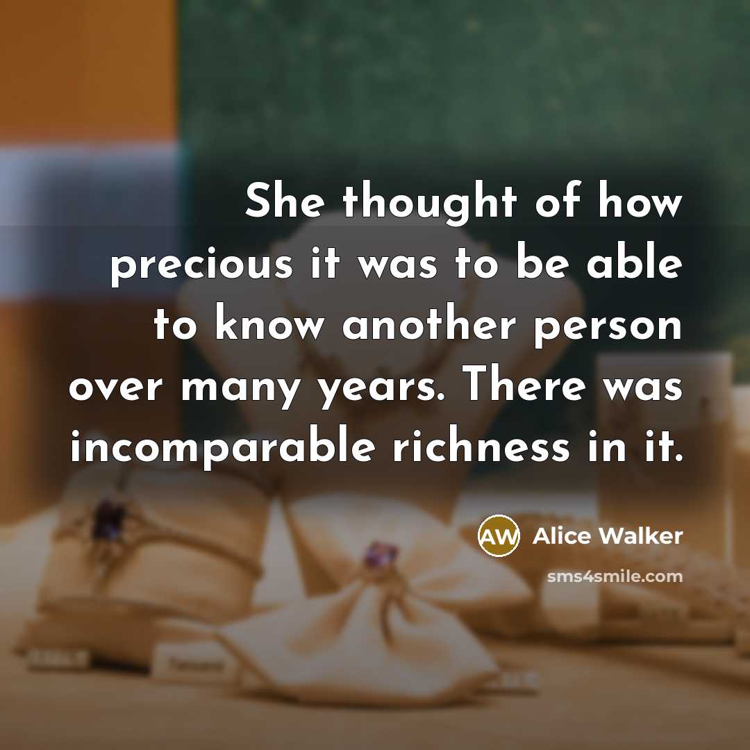 “She thought of how precious it was to be able…” quote by Alice Walker