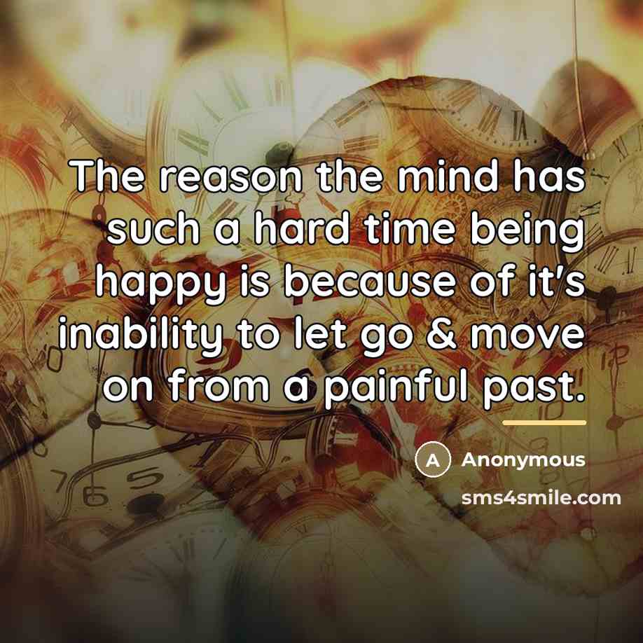 “The reason the mind has such a hard time being…” quote by Anonymous