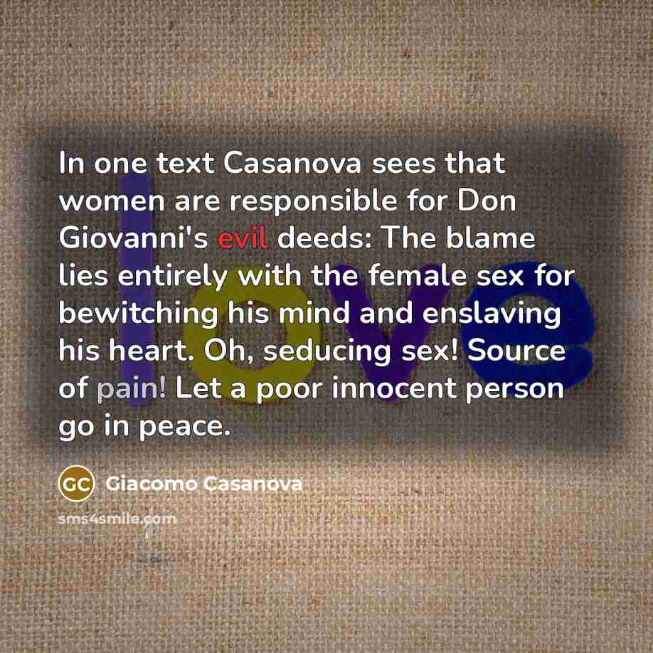 “In one text Casanova sees that women are responsible for…” quote by Giacomo Casanova