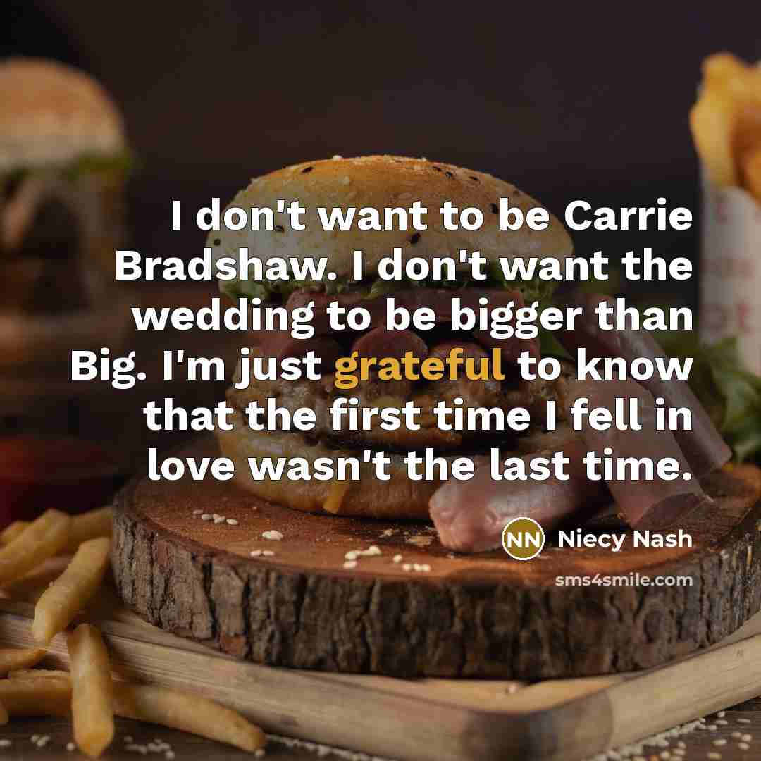 “I don't want to be Carrie Bradshaw. I don't want…” quote by Niecy Nash