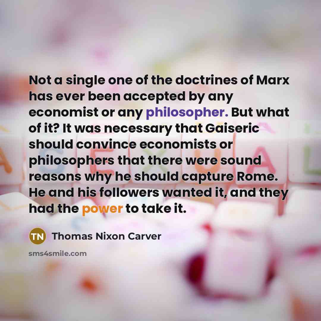 “Not a single one of the doctrines of Marx has…” quote by Thomas Nixon Carver