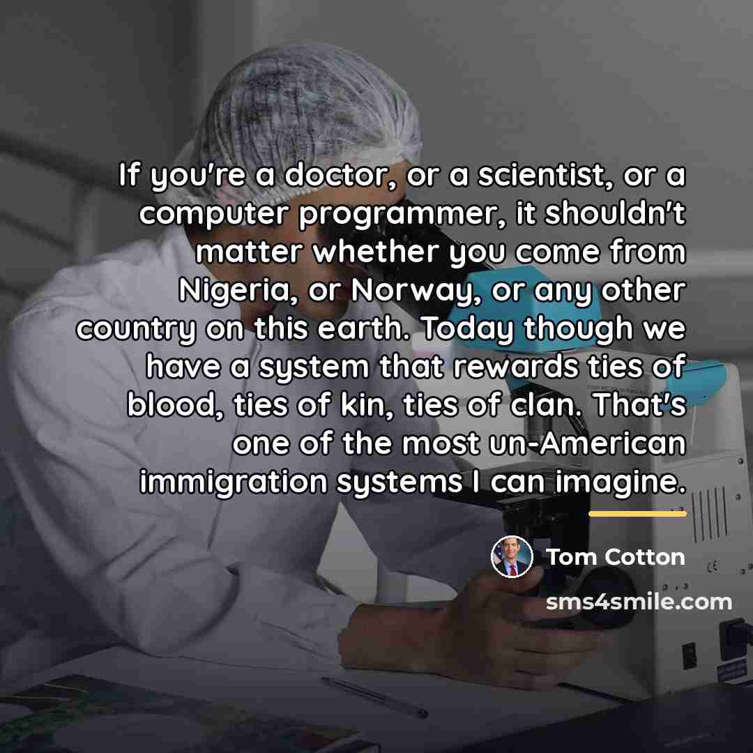 “If you're a doctor, or a scientist, or a computer…” quote by Tom Cotton