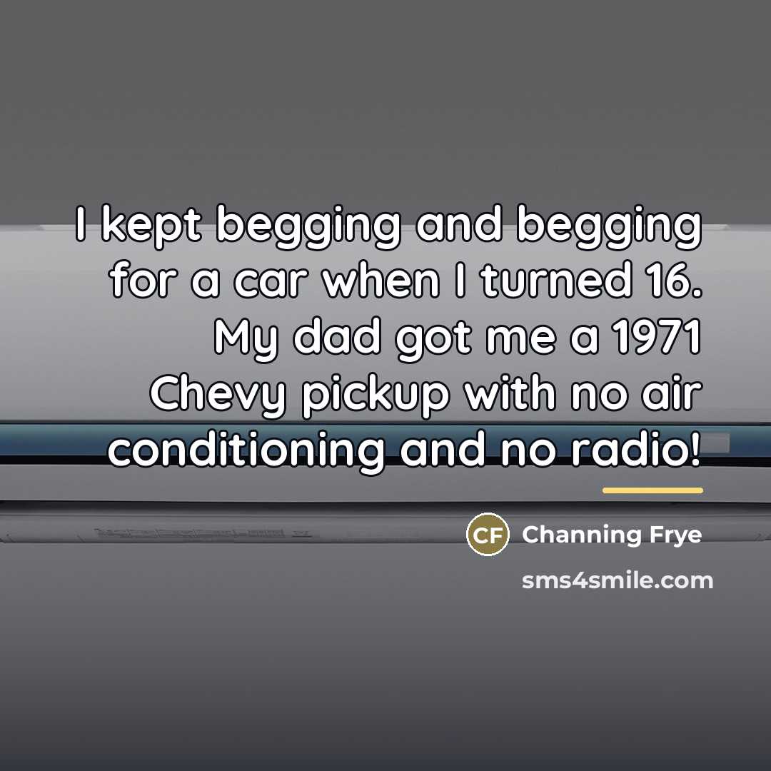 “I kept begging and begging for a car when I…” quote by Channing Frye