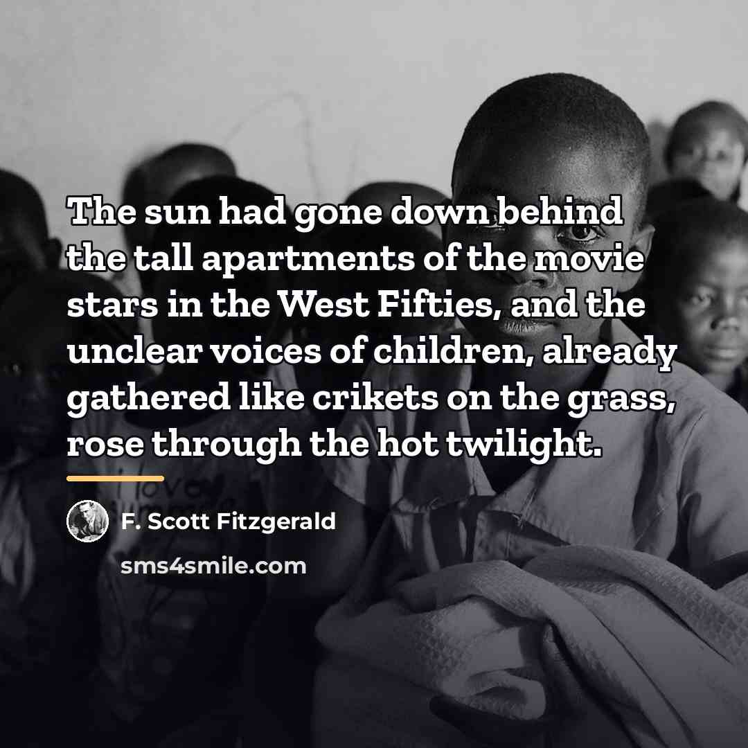 “The sun had gone down behind the tall apartments of…” quote by F. Scott Fitzgerald