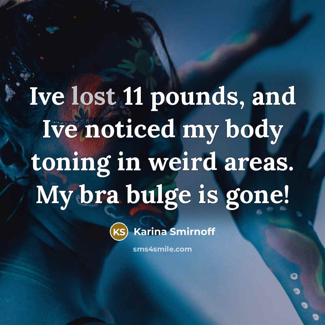 “Ive lost 11 pounds, and Ive noticed my body toning in weird areas. My bra bulge is gone!” quote by Karina Smirnoff