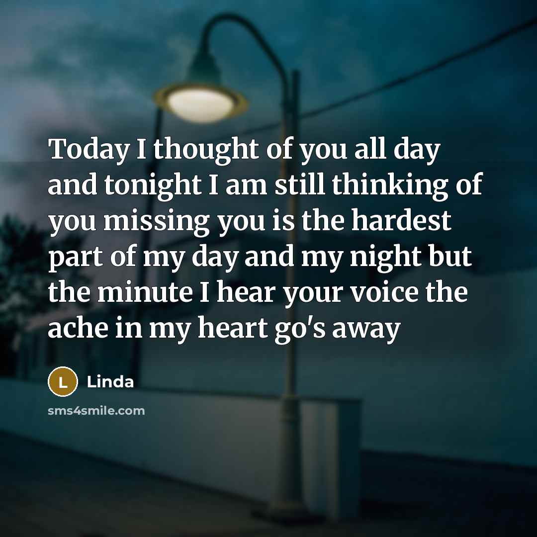 “Today I thought of you all day and tonight I…” quote by Linda