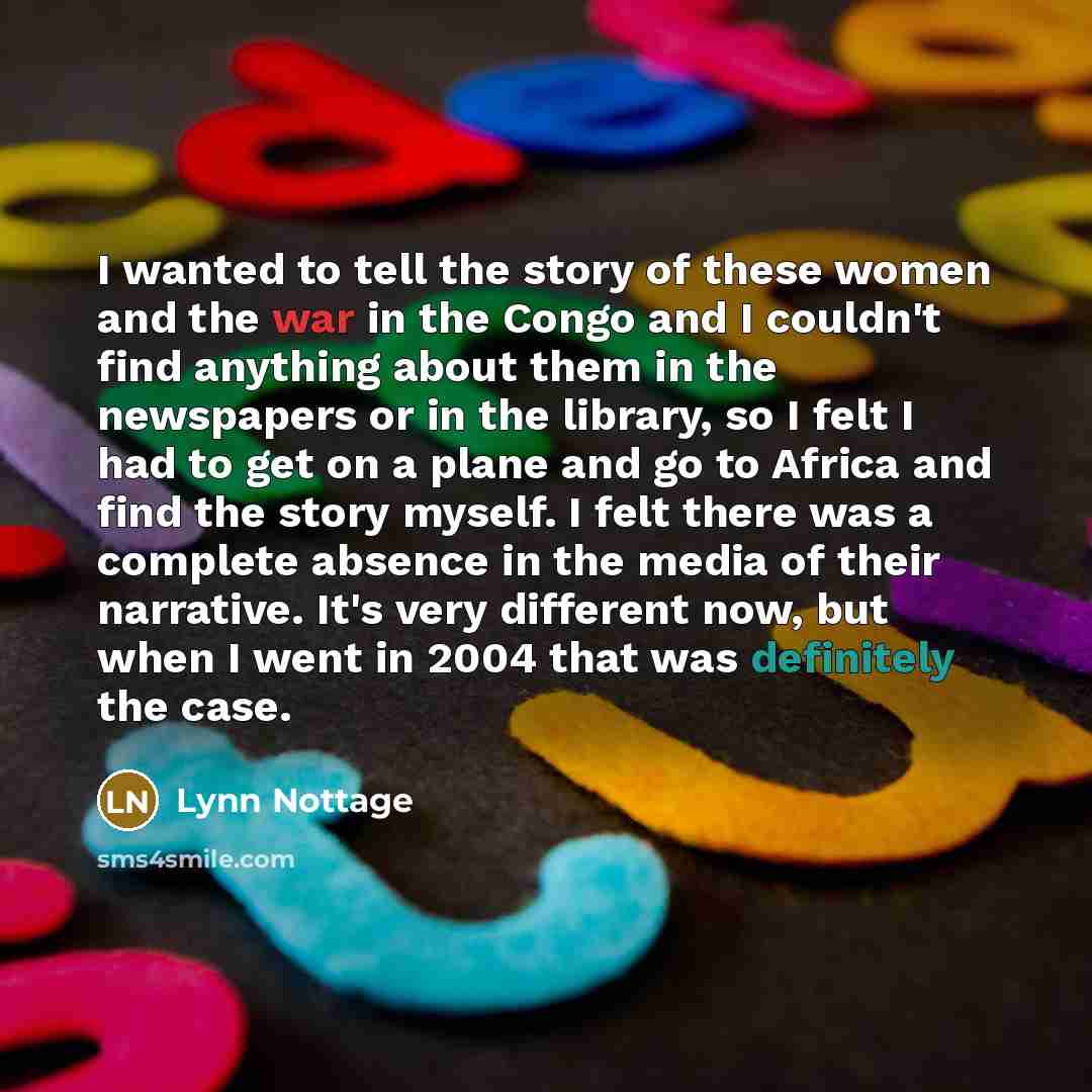 “I wanted to tell the story of these women and…” quote by Lynn Nottage