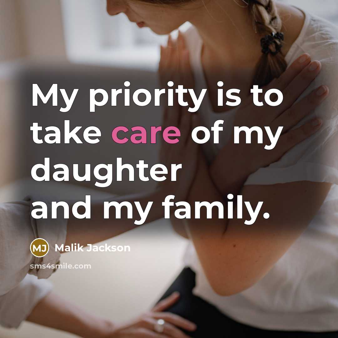 “My priority is to take care of my daughter and…” quote by Malik Jackson