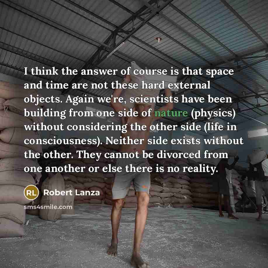 “I think the answer of course is that space and…” quote by Robert Lanza
