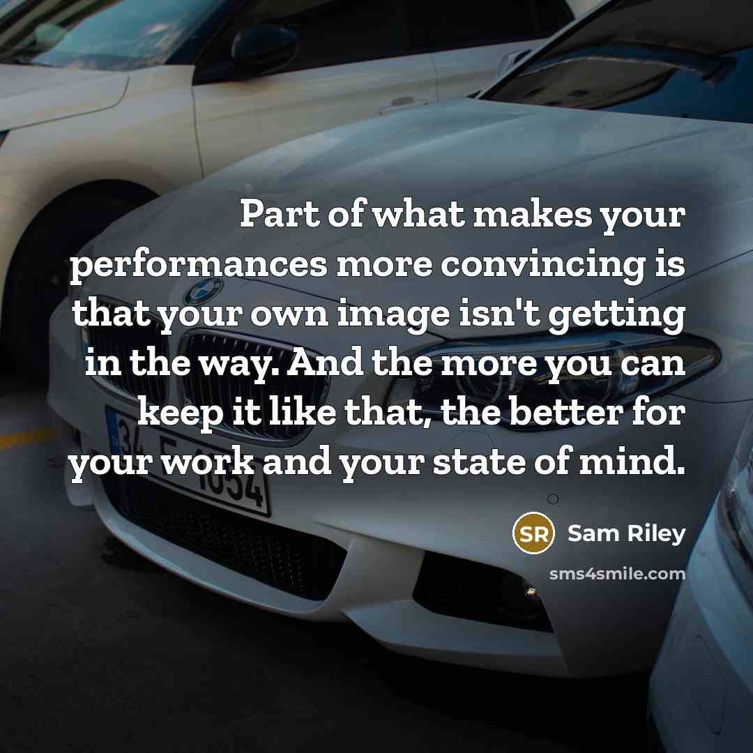 “Part of what makes your performances more convincing is that…” quote by Sam Riley