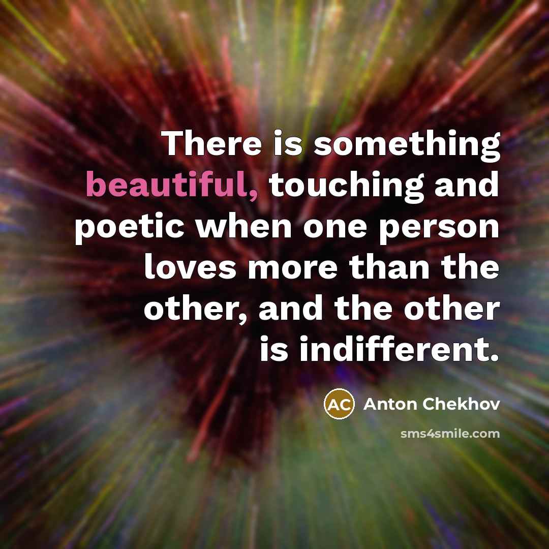 “There is something beautiful, touching and poetic when one person…” quote by Anton Chekhov