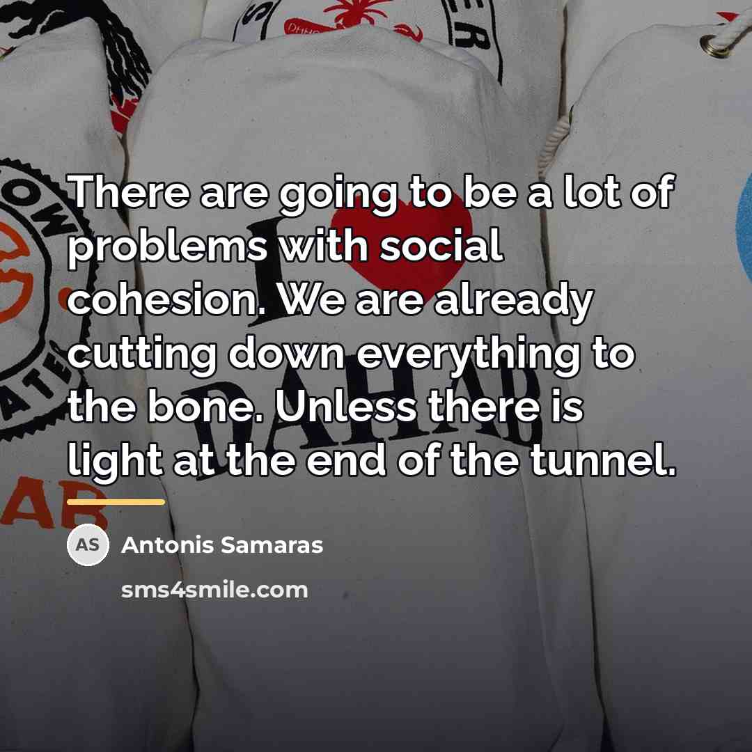 “There are going to be a lot of problems with…” quote by Antonis Samaras
