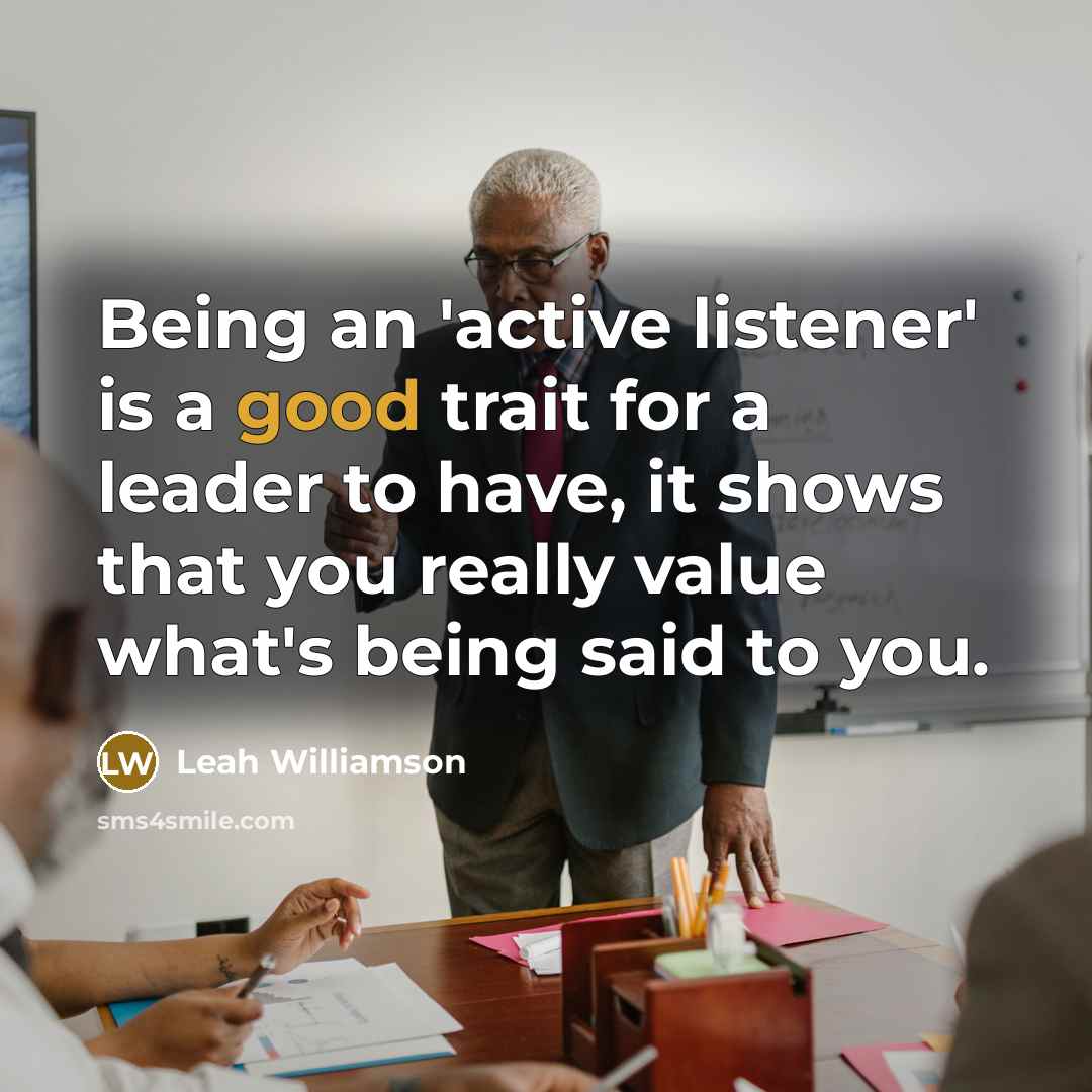 “Being an 'active listener' is a good trait for a…” quote by Leah Williamson