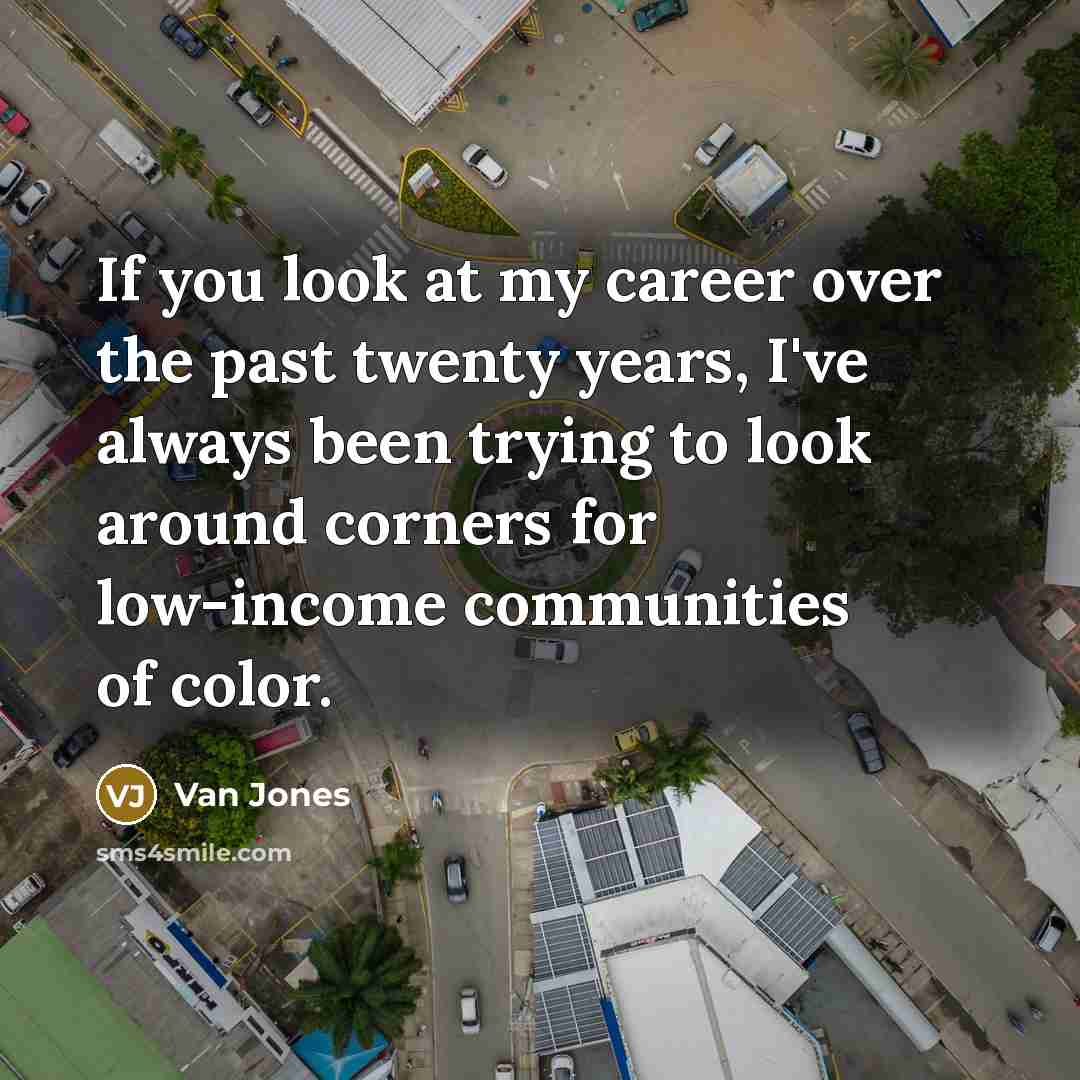 “If you look at my career over the past twenty…” quote by Van Jones
