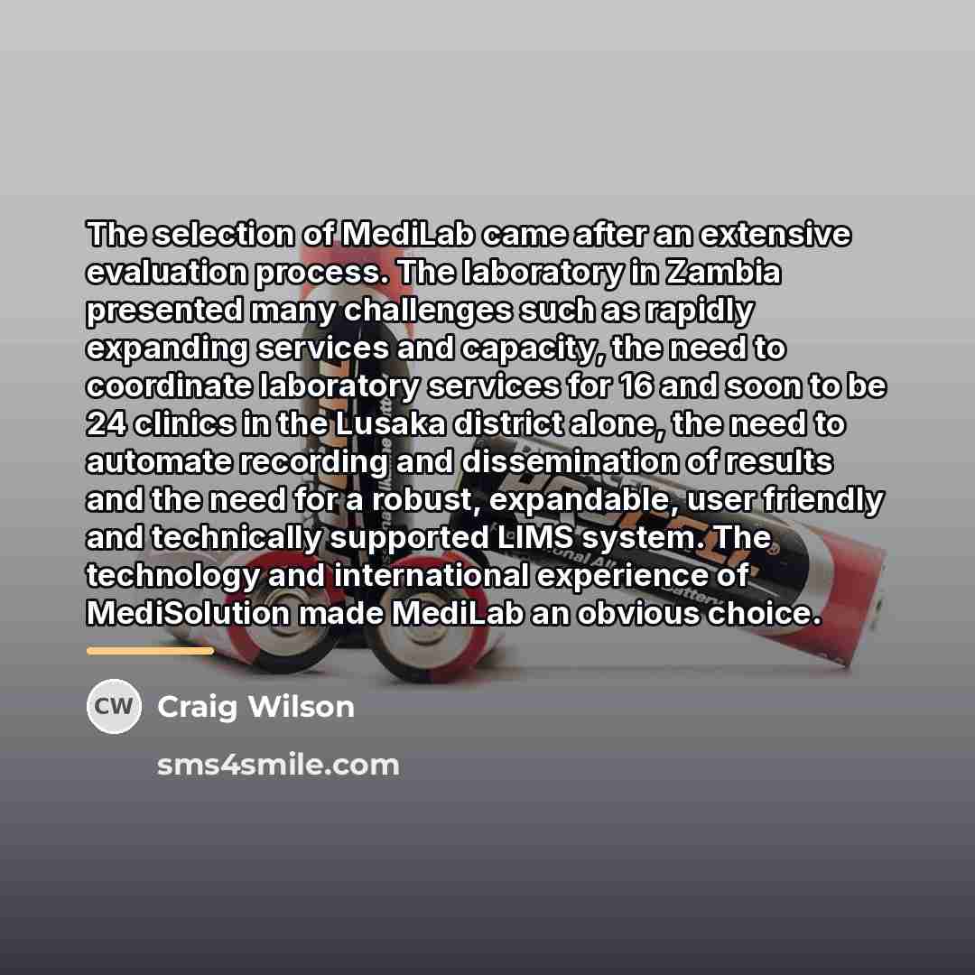 “The selection of MediLab came after an extensive evaluation process.…” quote by Craig Wilson