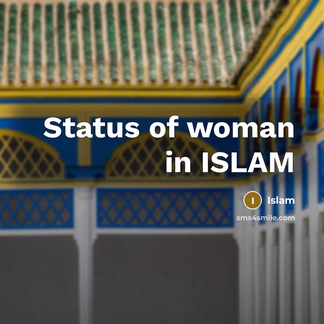 “Status of woman in ISLAM…” quote by Islam
