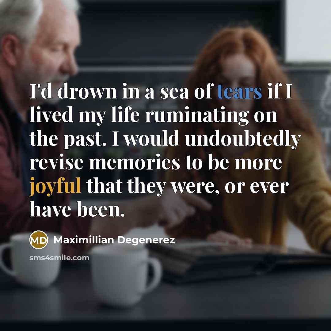 “I'd drown in a sea of tears if I lived…” quote by Maximillian Degenerez