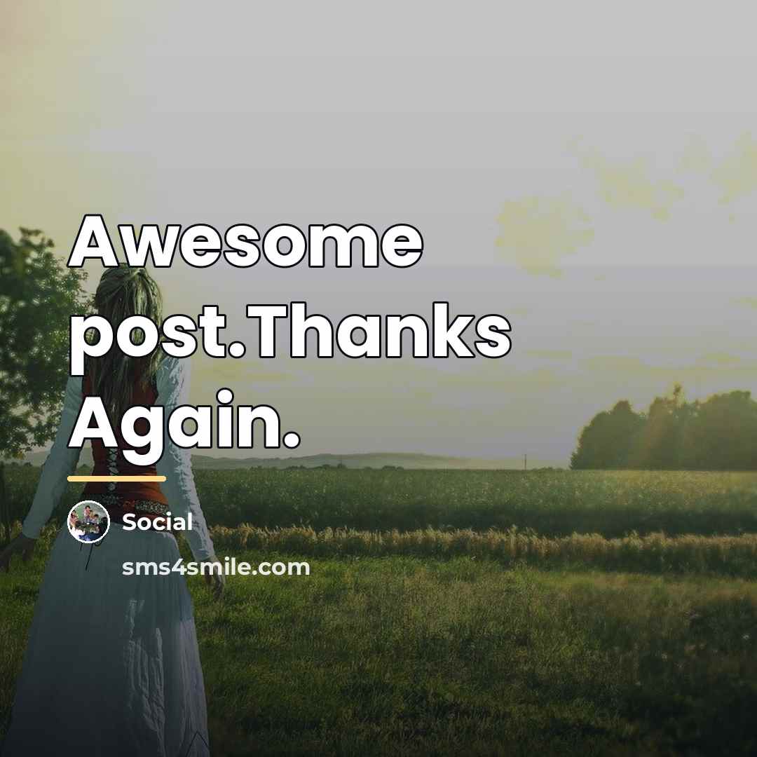 “Awesome post.Thanks Again.…” quote by Social