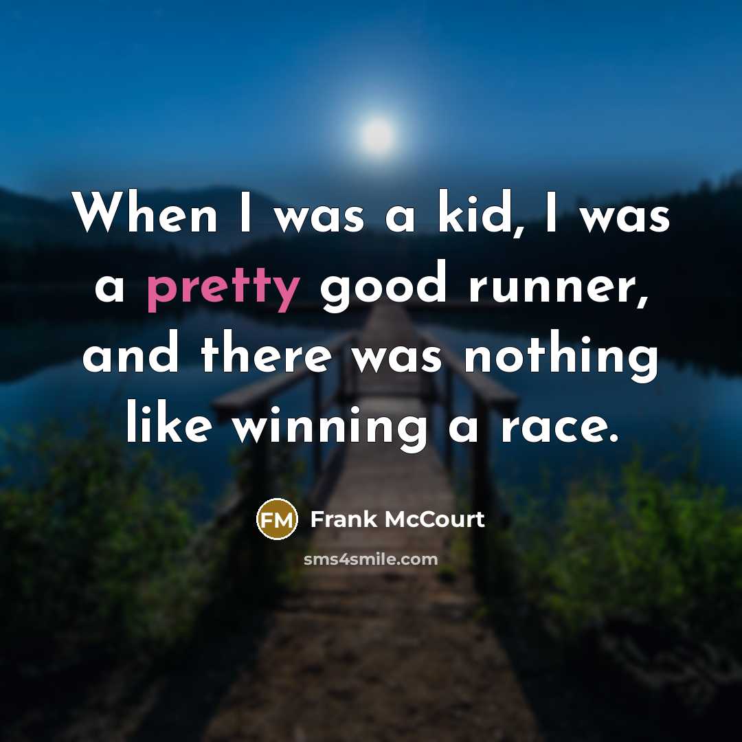 “When I was a kid, I was a pretty good…” quote by Frank McCourt