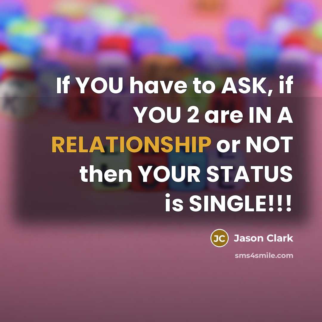 “If YOU have to ASK, if YOU 2 are IN…” quote by Jason Clark