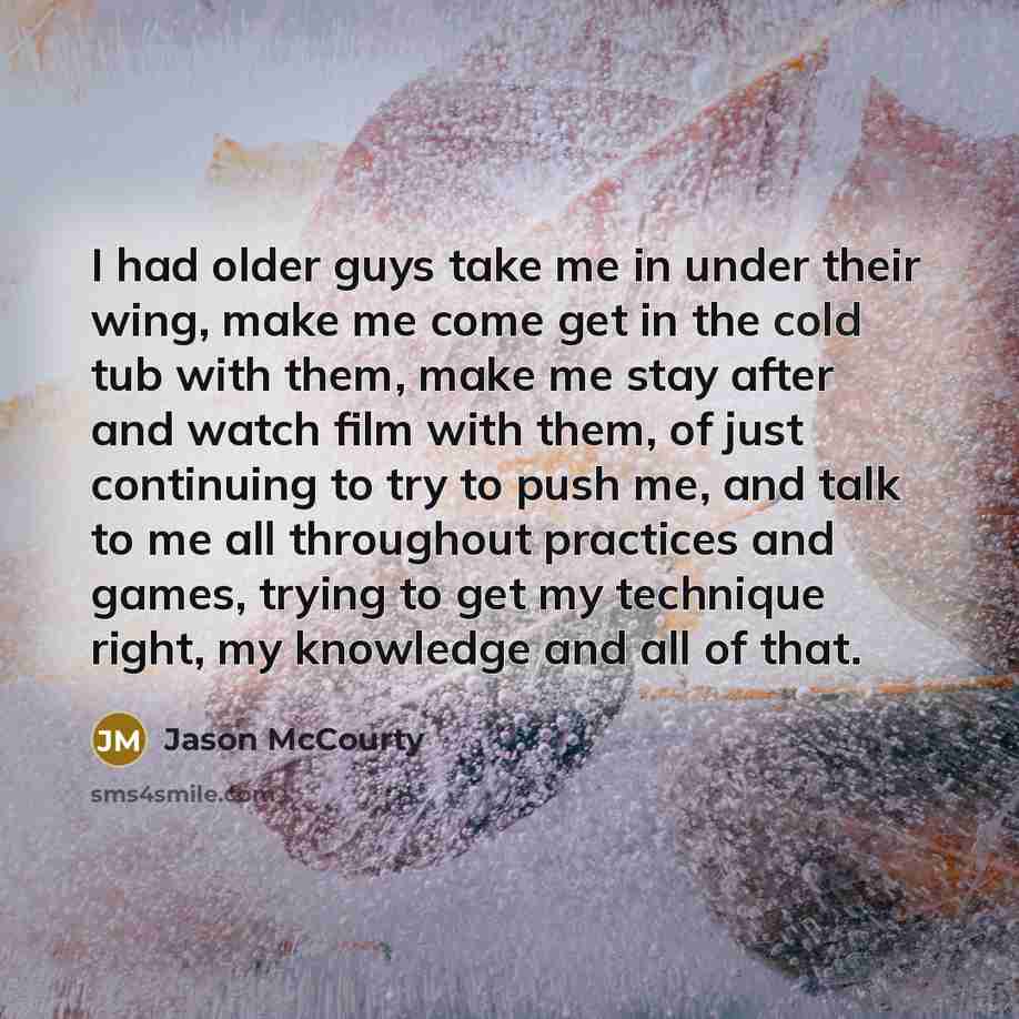 “I had older guys take me in under their wing,…” quote by Jason McCourty