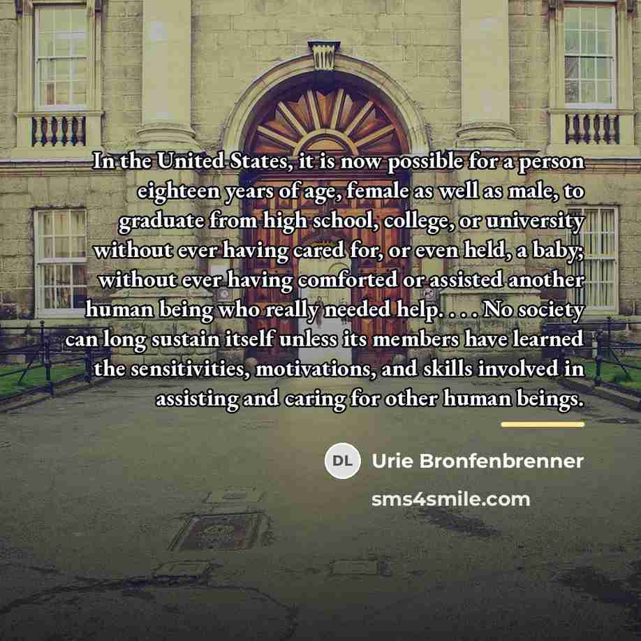 “In the United States, it is now possible for a…” quote by Urie Bronfenbrenner