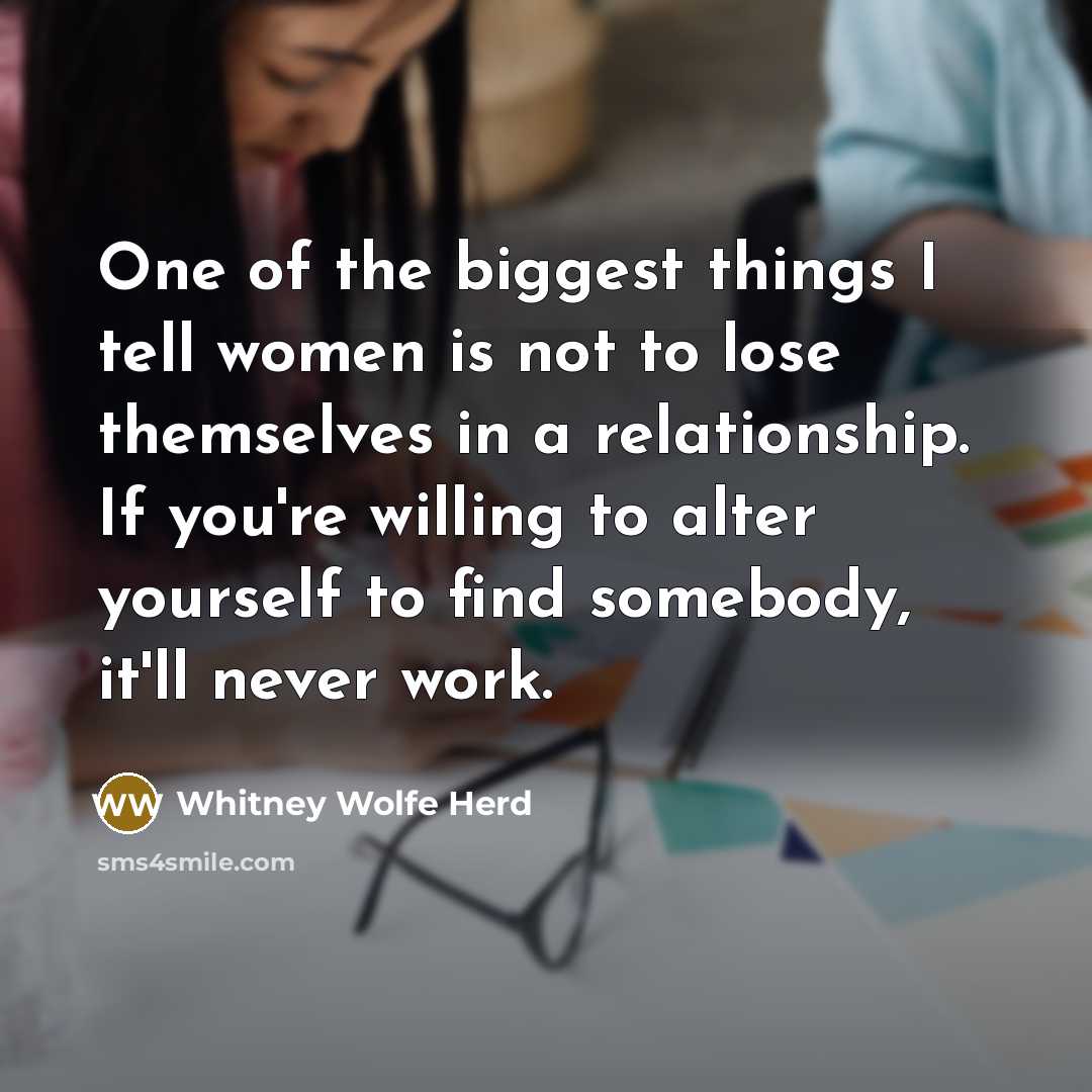 “One of the biggest things I tell women is not…” quote by Whitney Wolfe Herd