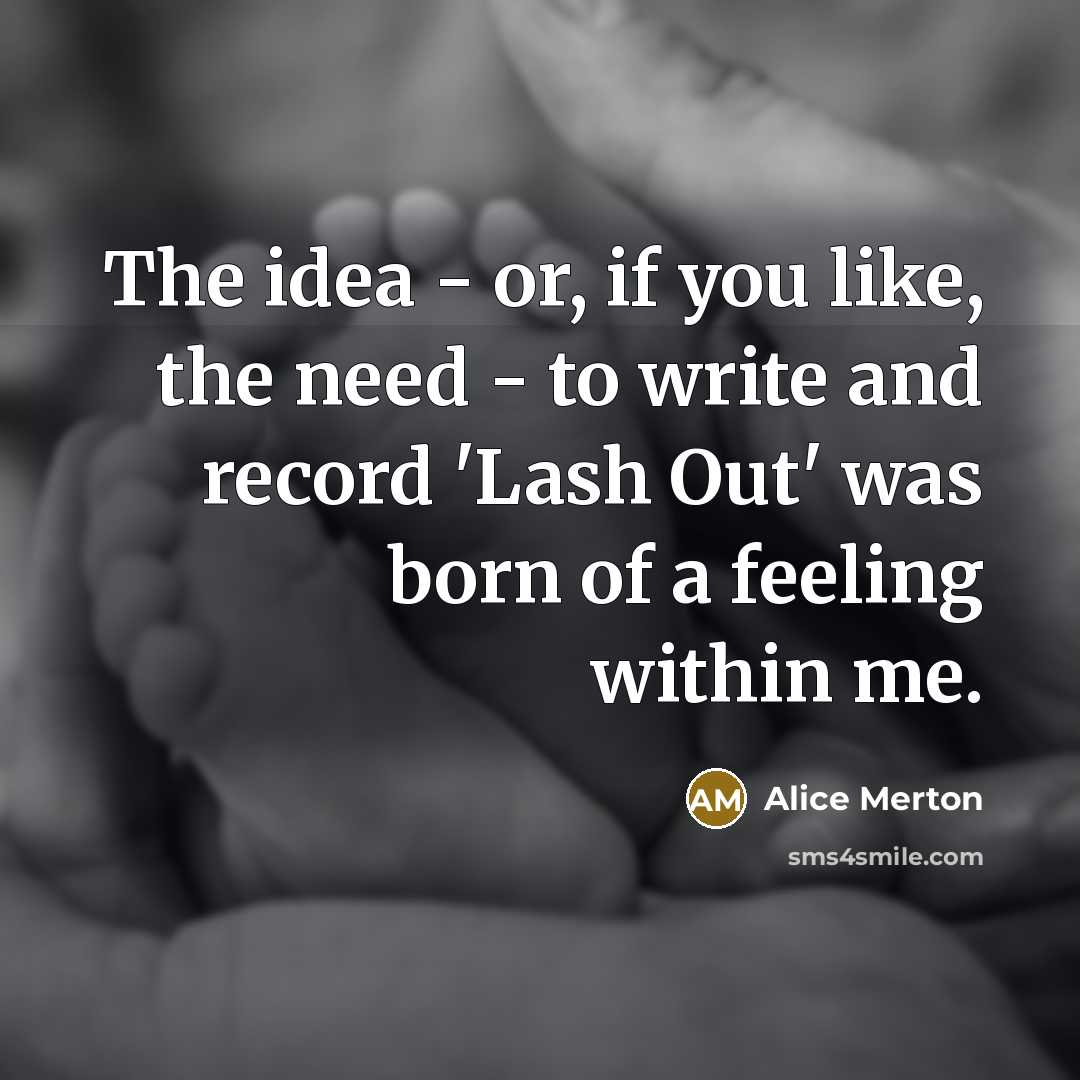 “The idea - or, if you like, the need -…” quote by Alice Merton