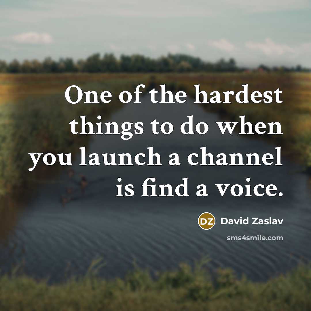 “One of the hardest things to do when you launch…” quote by David Zaslav