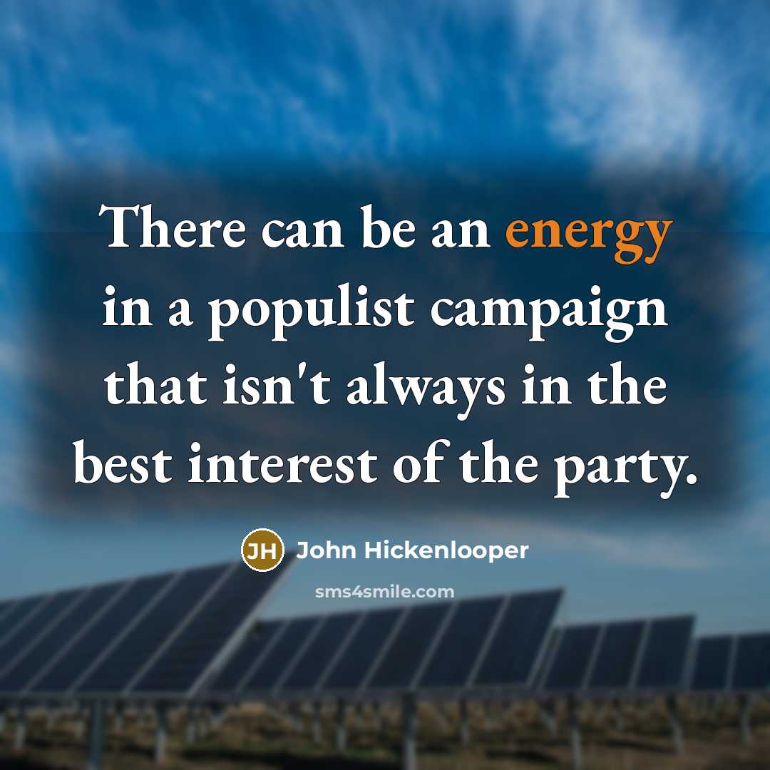 “There can be an energy in a populist campaign that…” quote by John Hickenlooper