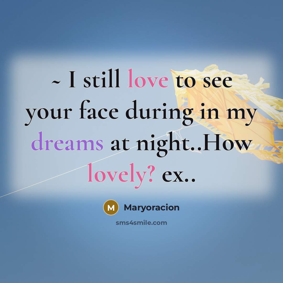 “~ I still love to see your face during in…” quote by Maryoracion