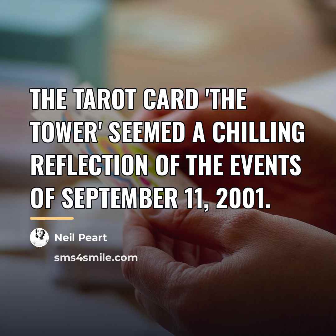 “The tarot card 'The Tower' seemed a chilling reflection of…” quote by Neil Peart