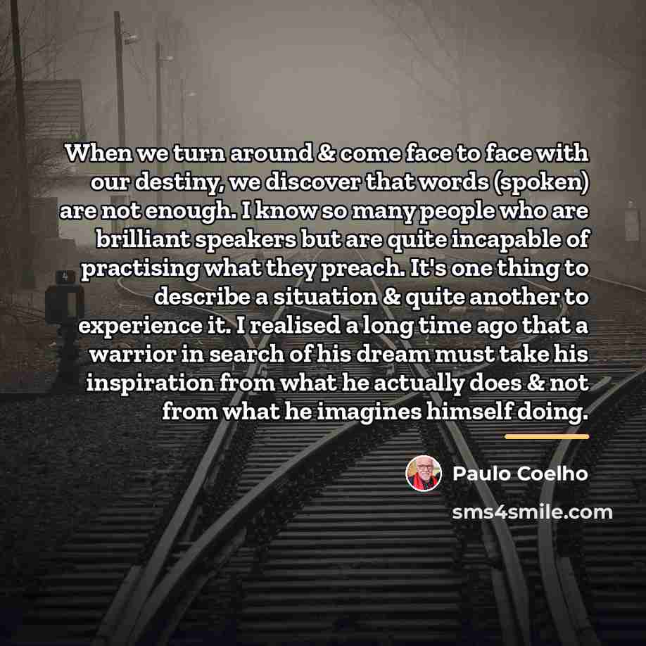 “When we turn around & come face to face with…” quote by Paulo Coelho