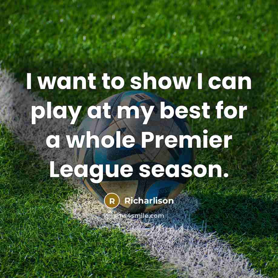 “I want to show I can play at my best…” quote by Richarlison